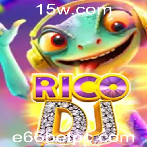 RicoDJ: Descobrindo o Universo de e66bet